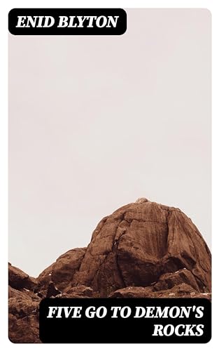 Five Go to Demon's Rocks