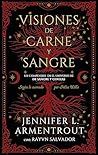 Visiones de carne y sangre by Jennifer L. Armentrout