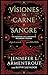 Visiones de carne y sangre (Sangre y cenizas)
