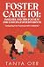 Foster Care 101 by Tanya Orr