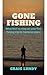 Gone Fishing by Craig Lundy