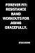 Forever Fit: Resistance Ban...