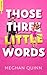 Those Three Little Words (Vancouver Agitators #2)