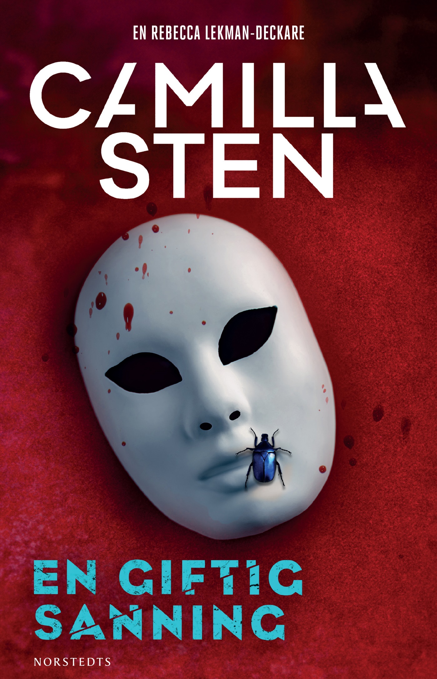 En giftig sanning (Rebecca Lekman, #2)