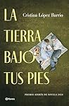 La tierra bajo tu...