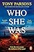 Who She Was