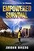 Empowered Survival: A Compr...