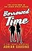 Borrowed Time (Jason Apsley...