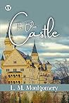 The Blue Castle: ...