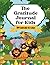 The Gratitude Journal for K...