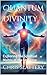 Quantum Divinity: Exploring...