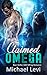 Claimed Omega (Oasis for Bears #8)