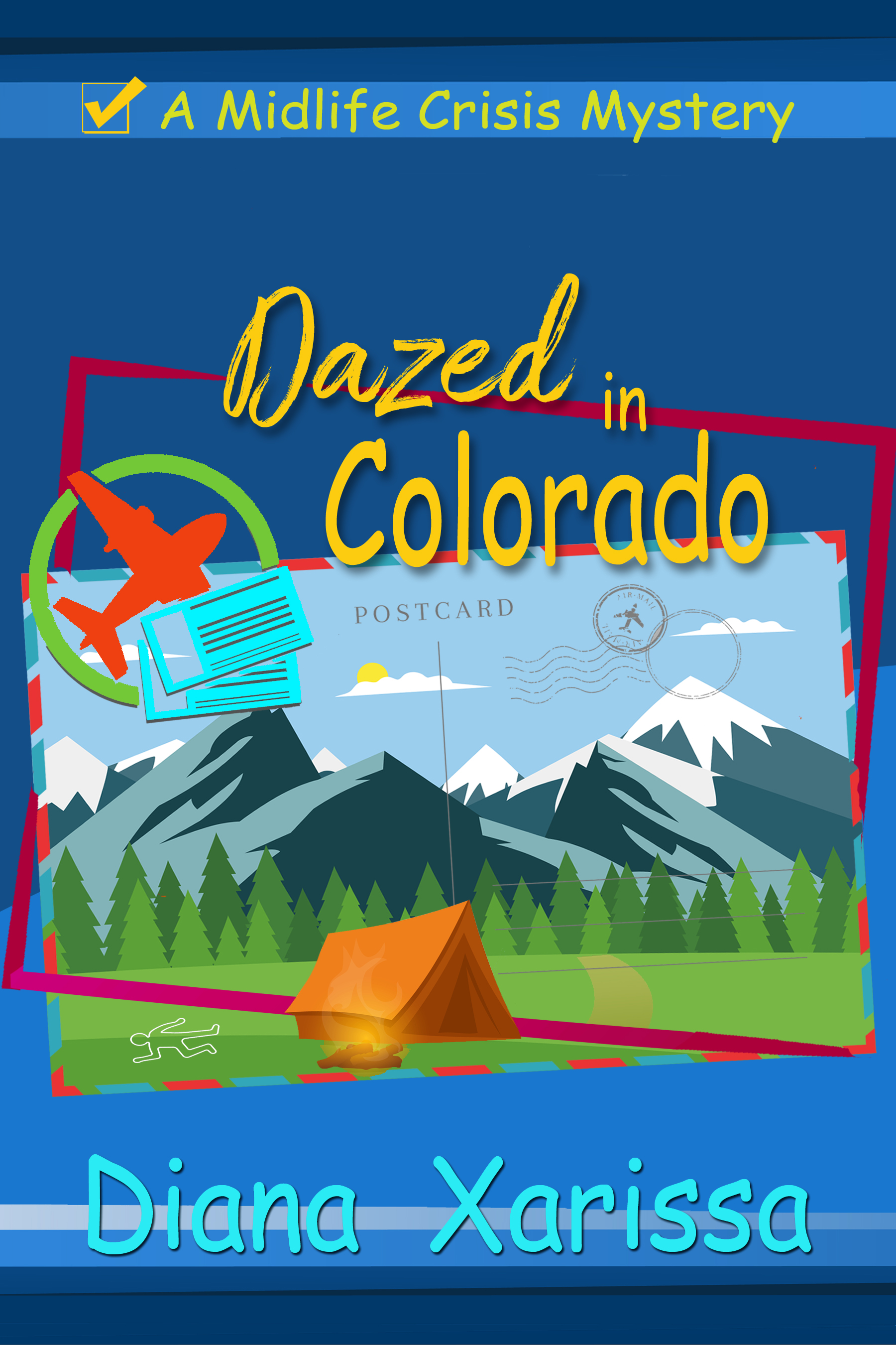 Dazed in Colorado (Midlife Crisis Mystery #4)