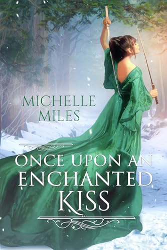 Once Upon an Enchanted Kiss: a Sleeping Beauty Retelling (Enchanted Realms #3)