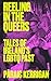 Reeling in the Queers: Tales of Ireland's LGBTQ Past