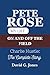 PETE ROSE: MY LIFE ON AND O...