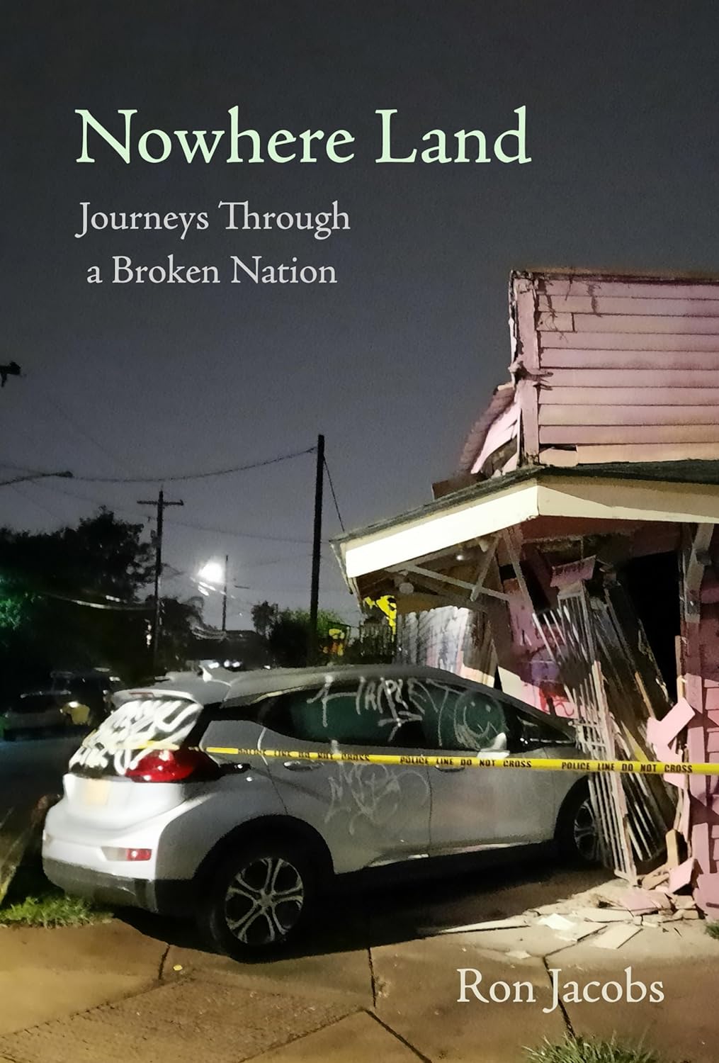 Nowhere Land: Journeys through a broken nation