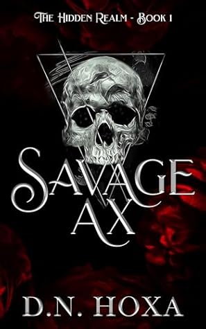 Savage Ax (The Hidden Realm #1)