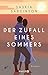 Der Zufall eines Sommers