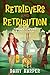 Retrievers and Retribution: Kennel Capers: A Cozy Mystery (Harper Cozy Mysteries Book 1)