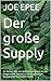 Der große Supply by Joe EPEE