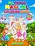 All Things Magical Coloring...