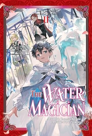 The Water Magician: Arc 1 Volume 2