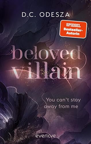 Beloved Villain – You can't stay away from me (Beloved Villain, #2)