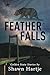 Feather Falls: Golden State Stories