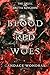 Blood Red Woes (The Cruel a...