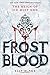 Frostblood (Frostblood Saga, #1)