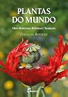 Plantas do Mundo ...