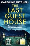 The Last Guest House