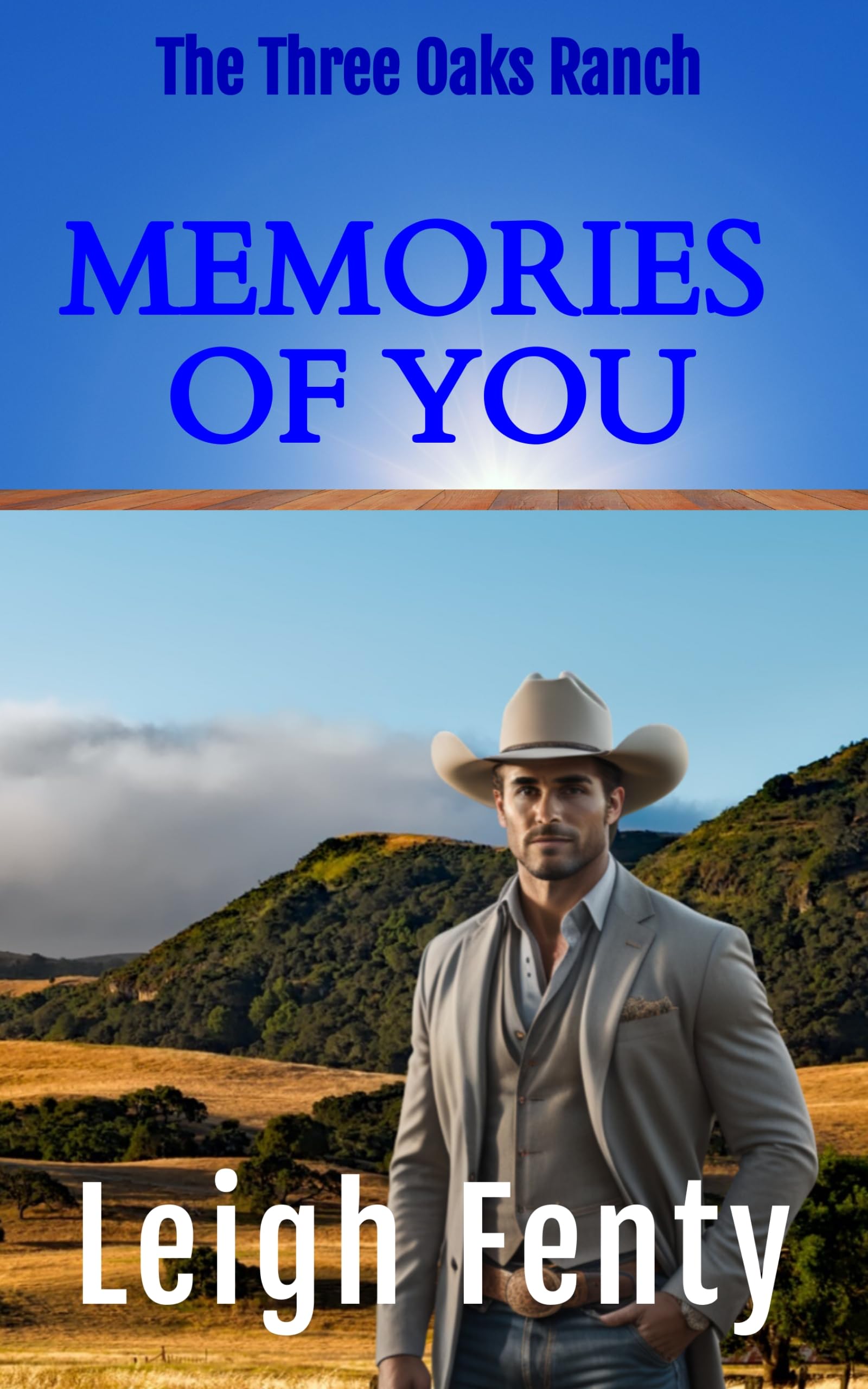 Memories Of You: Three Oaks Ranch (Kindle Edition)