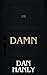 Damn: A Short Mysterious Cr...