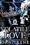 Volatile Love (The Gilded Sovereign, #2)