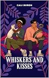Whiskers and Kisses by Cali Burem