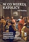 W co wierzą katolicy