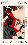 Eyes Guts Throat Bones by Moïra Fowley-Doyle
