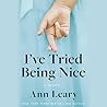 I've Tried Being ...