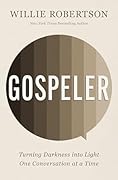 Gospeler: Turning Darkness into Light One Conversation at a Time 