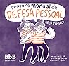 Pequeno manual de defesa pessoal