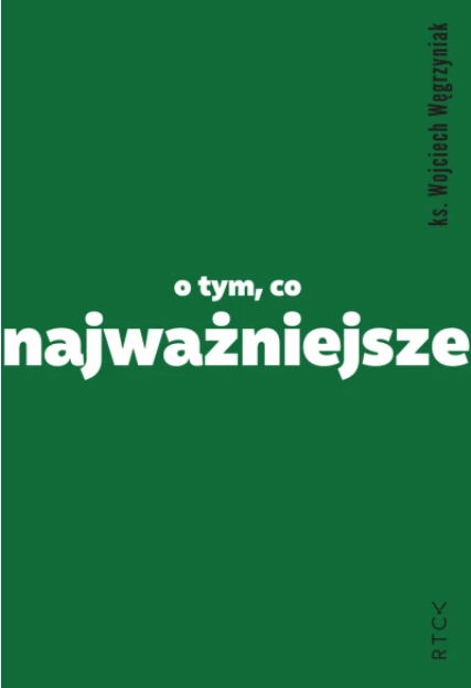 O tym, co najważniejsze (Paperback)