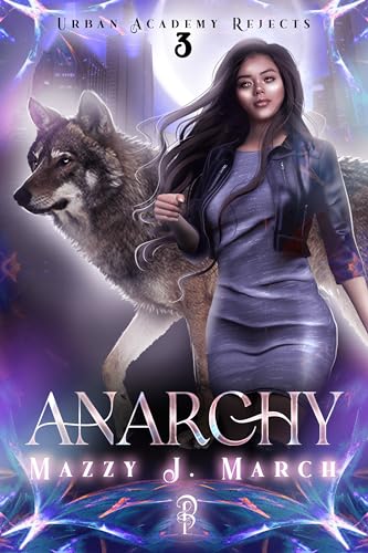 Anarchy (Urban Academy Rejects Book 3)