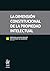 La dimensión Constitucional de la Propiedad Intelectual