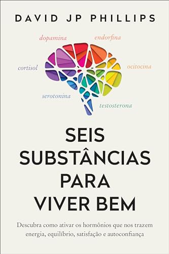 SEIS SUBSTÂNCIAS PARA VIVER BEM (Paperback)