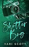 Shutter Bug (Not Suitable For Work, #2)