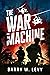 The War Machine