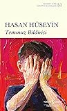 Temmuz Bildirisi by Hasan Hüseyin Korkmazgil