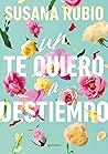 Un te quiero a de...
